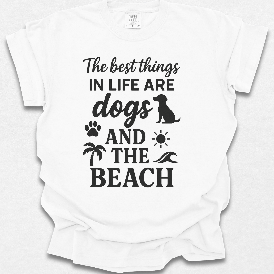 The Best Things In Life T-shirt