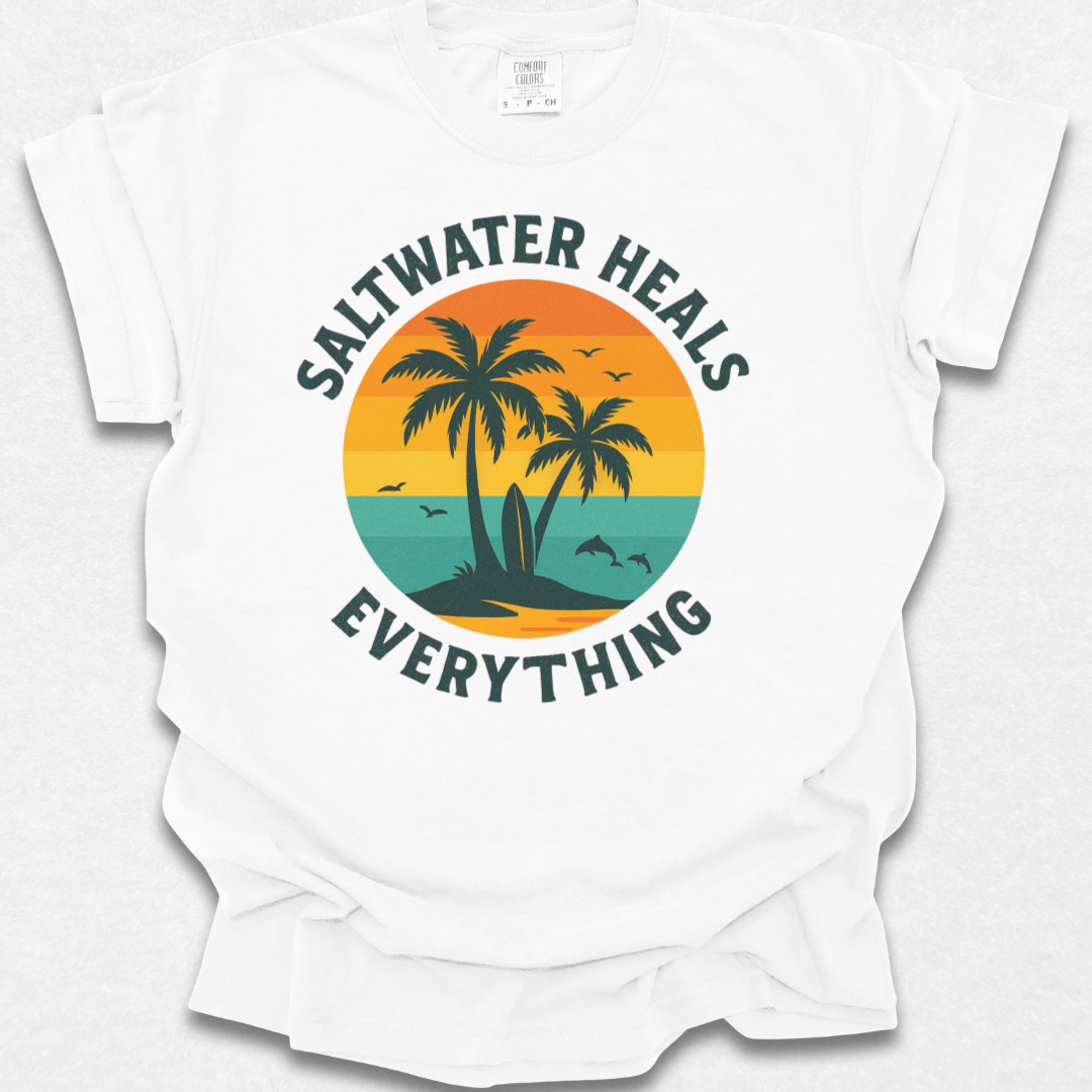 Saltwater Heals Everything T-shirt