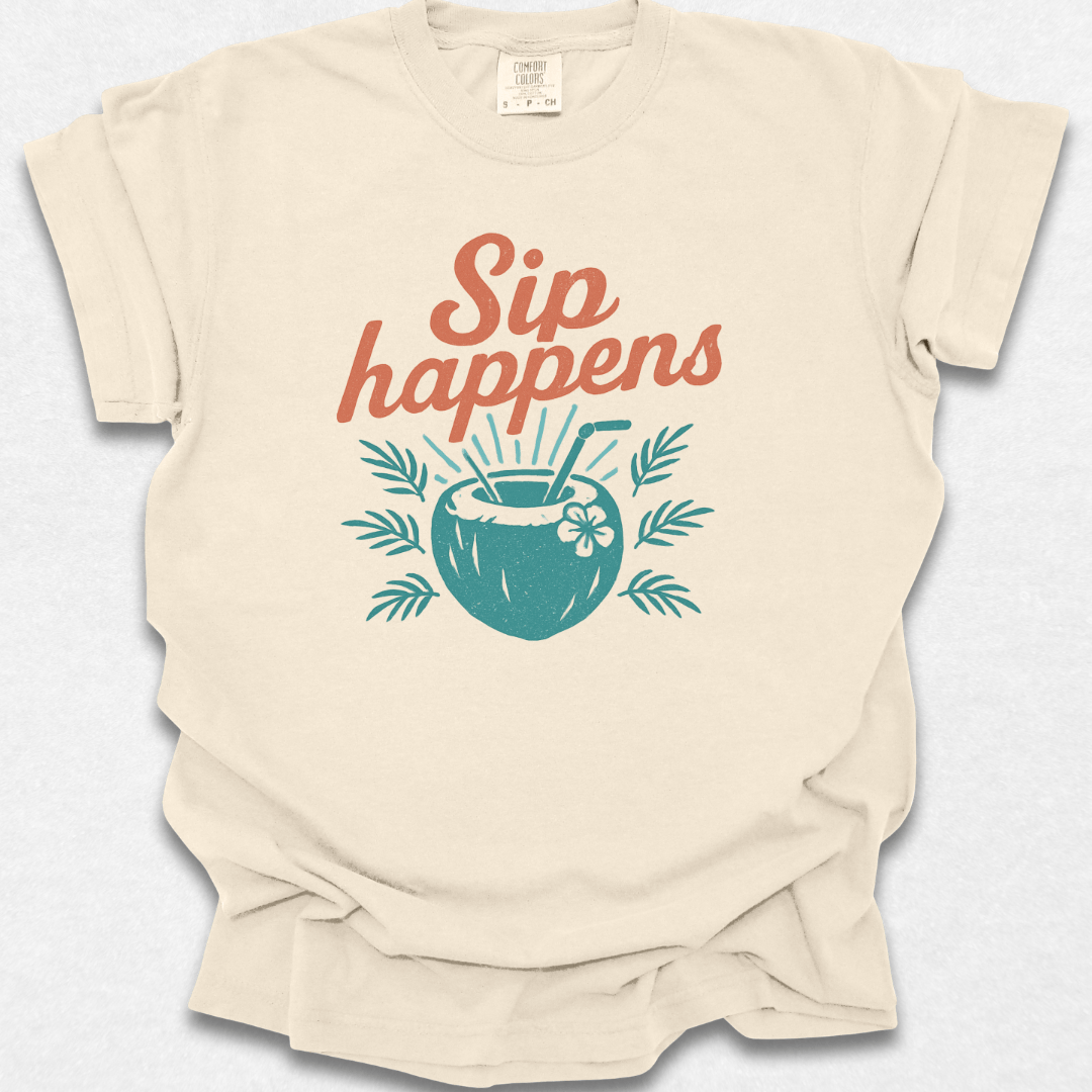 Sip Happens T-shirt