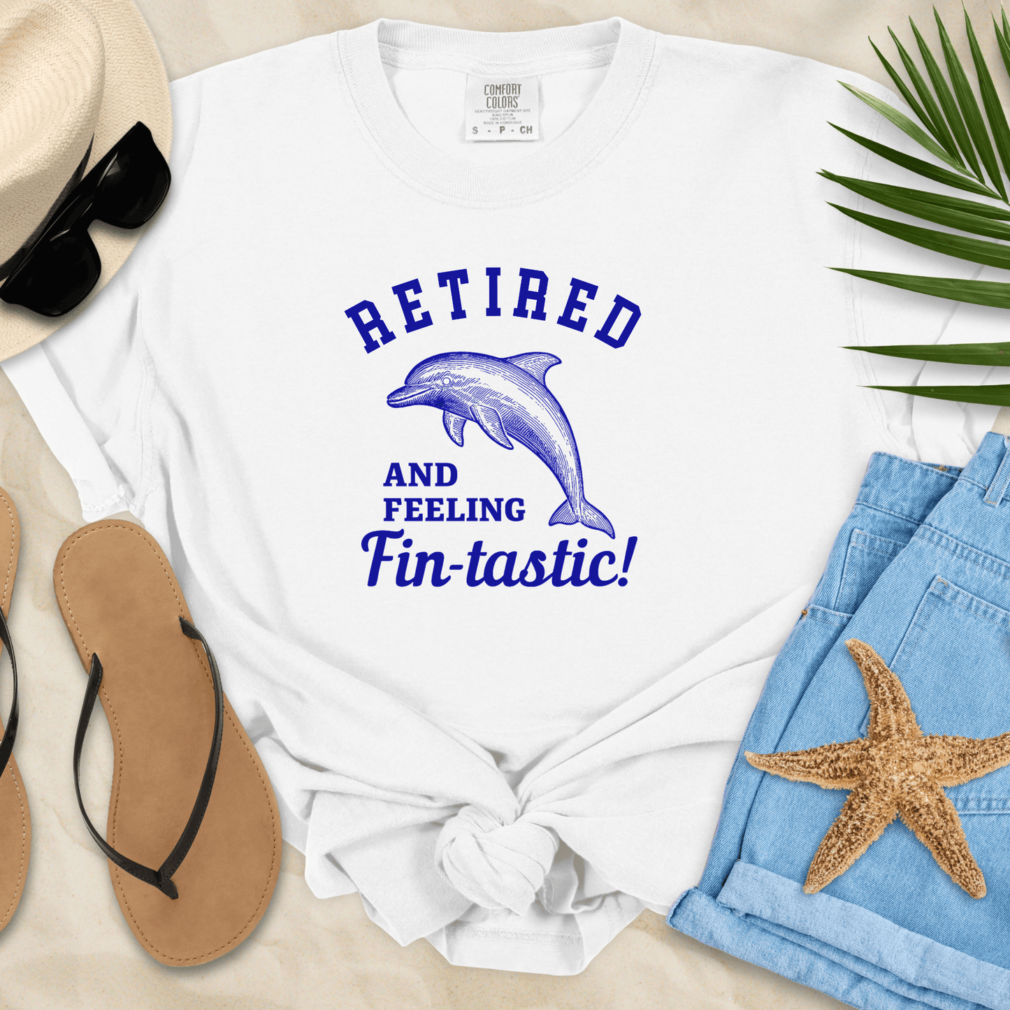 Retired & Feeling Fin-tastic T-Shirt
