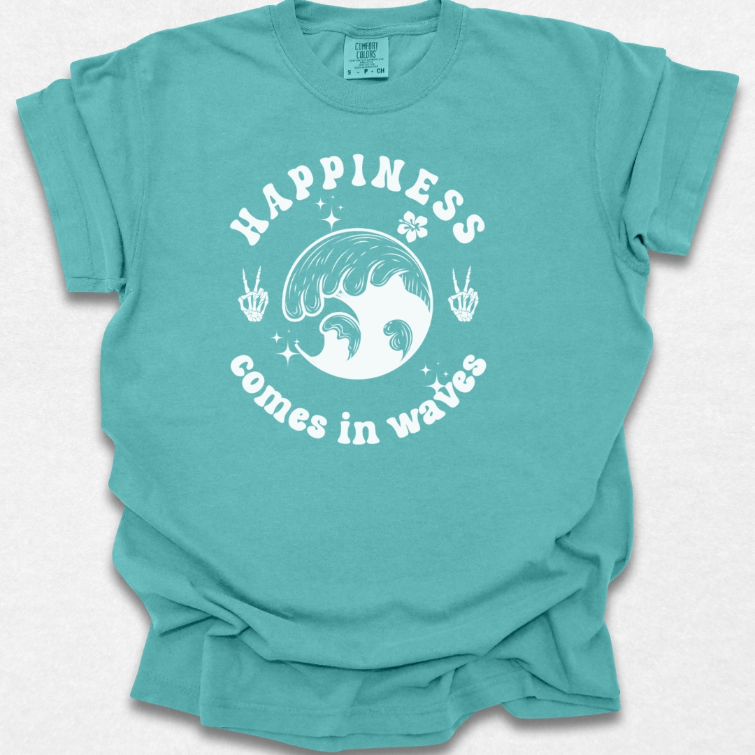 Happiness Comes In Waves T-shirt
