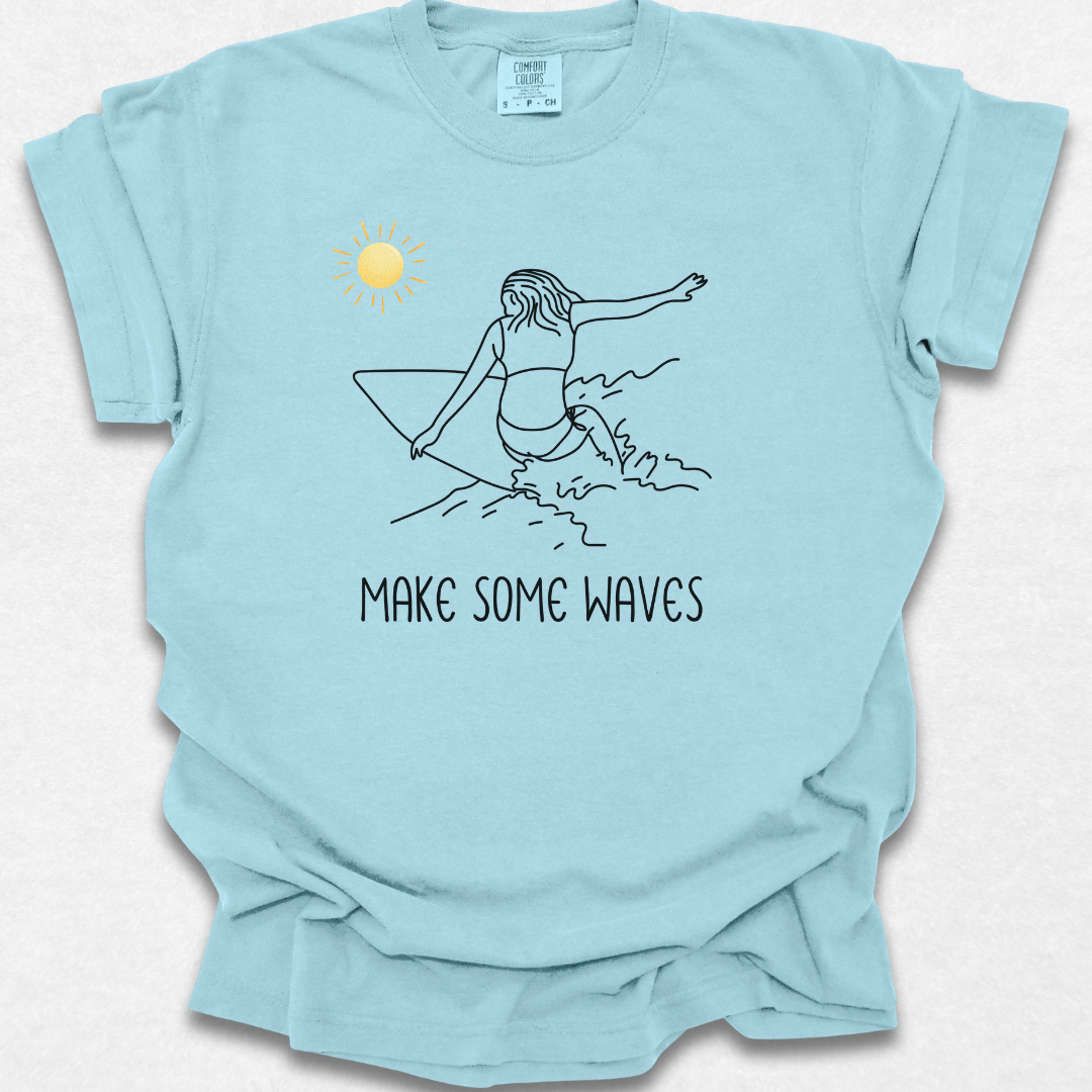 Make Some Waves T-shirt