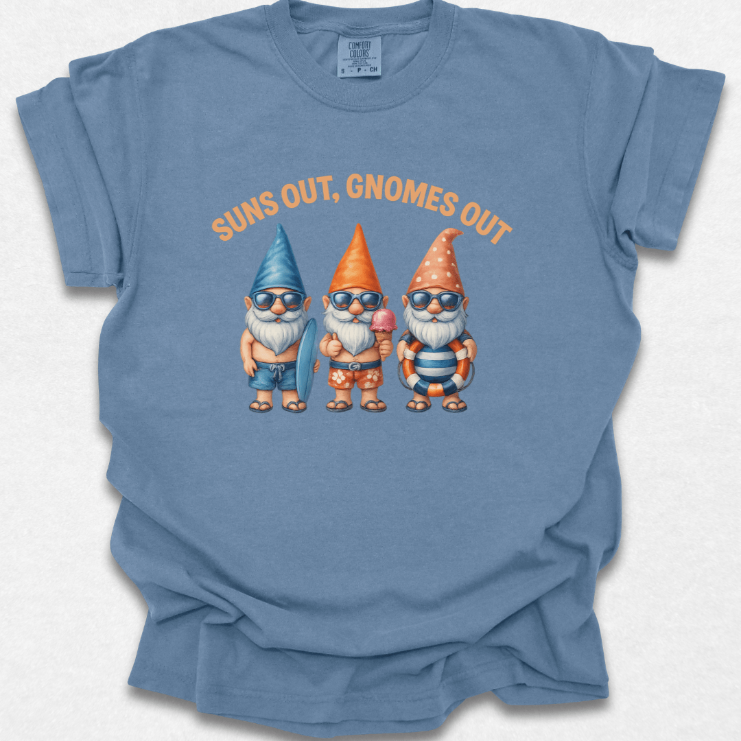 Suns Out Gnomes Out T-shirt