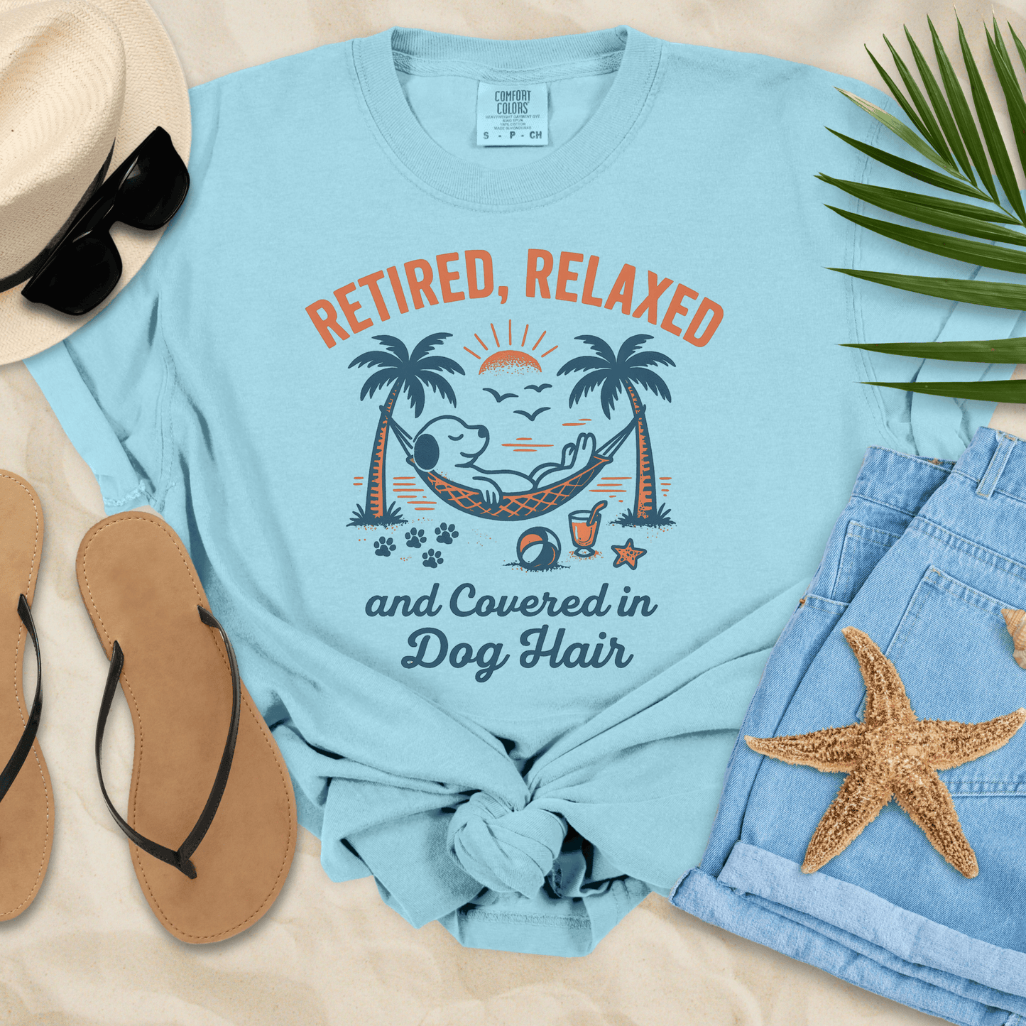 Retired, Relaxed & Covered In Dog Hair T-Shirt