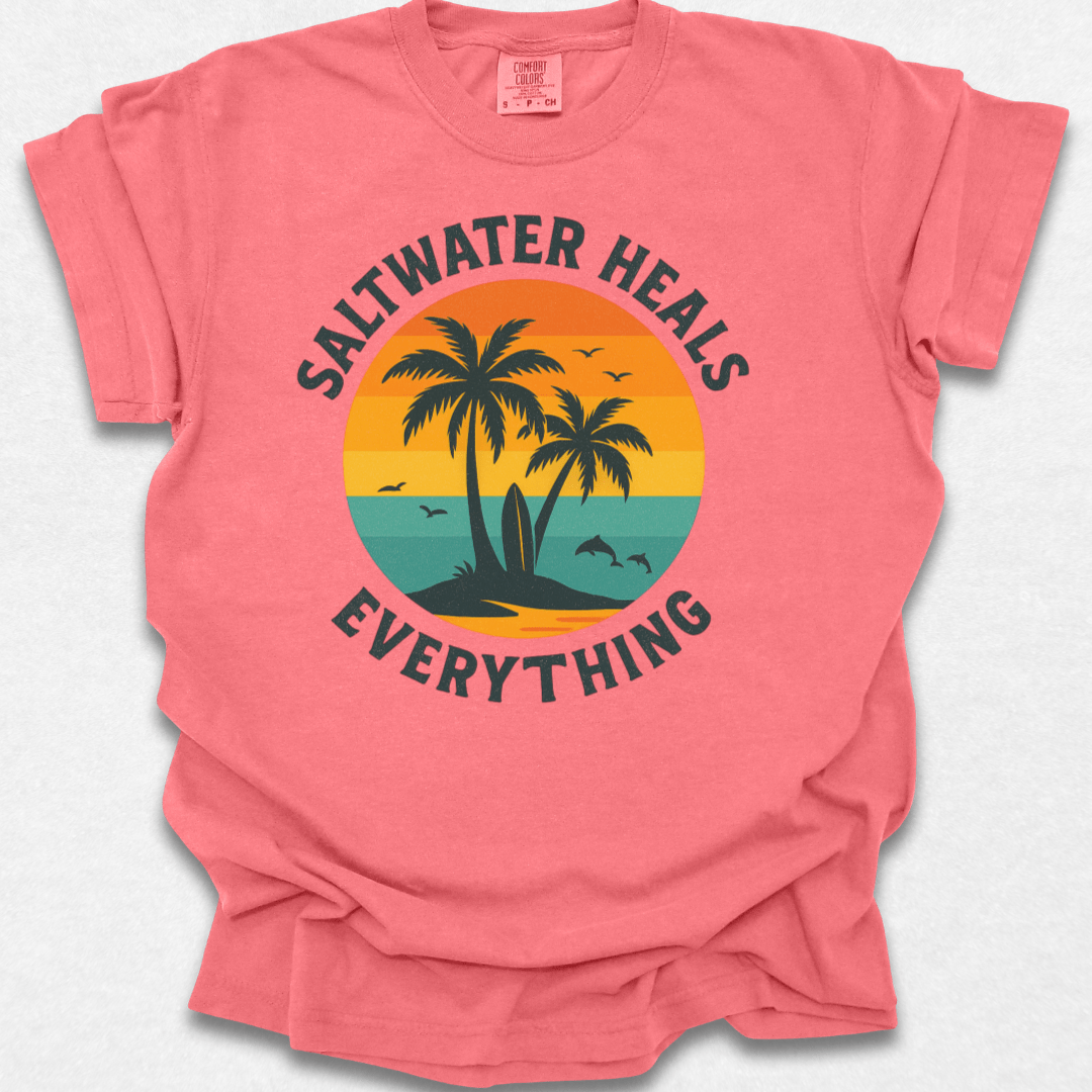 Saltwater Heals Everything T-shirt