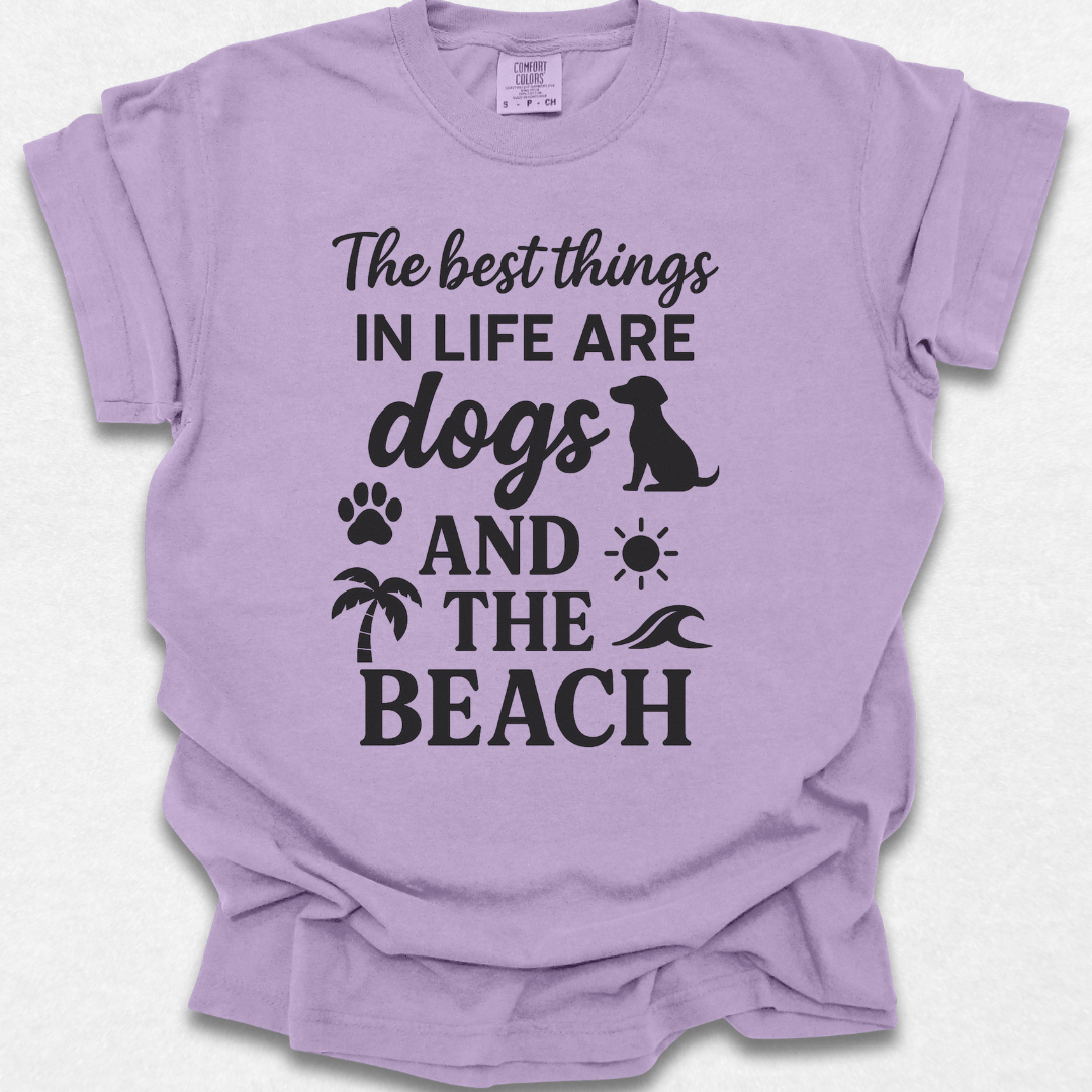 The Best Things In Life T-shirt
