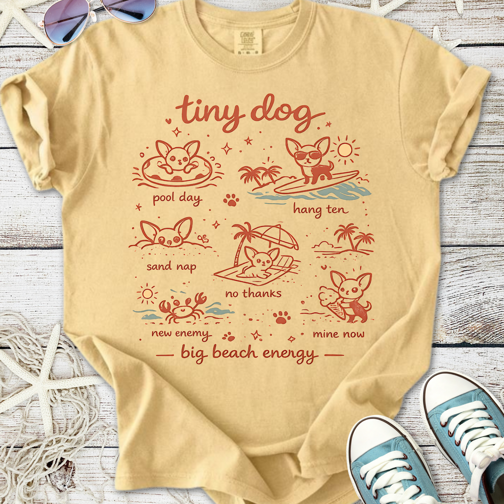 Tiny Dog Big Beach Energy T-Shirt