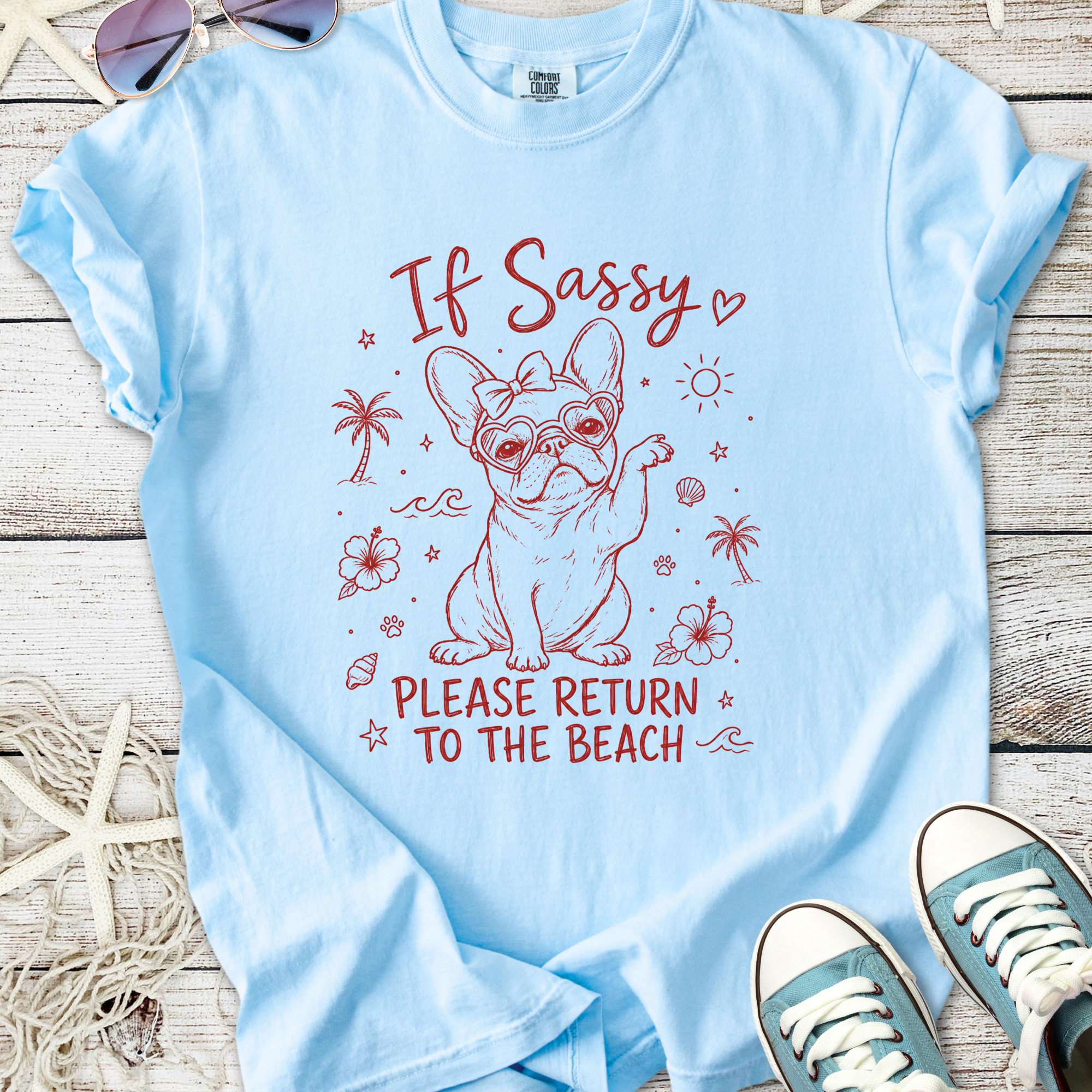 If Sassy, Please Return To The Beach T-Shirt