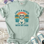 Light green t-shirt with 'Life's a Beach With My Dog' graphic featuring a golden retriever in sunglasses.