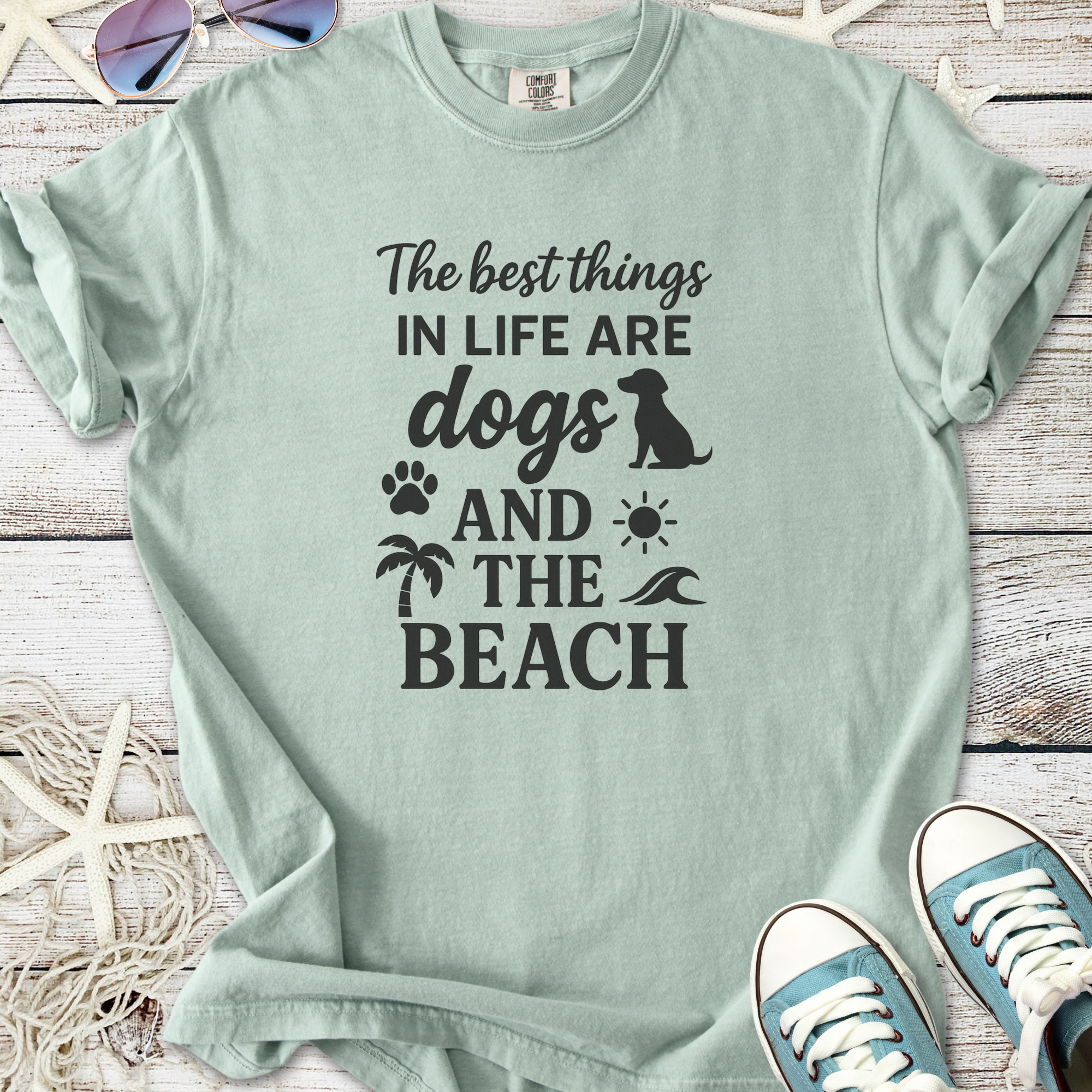 The Best Things In Life T-shirt