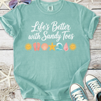 Life's Better With Sandy Toes T-Shirt