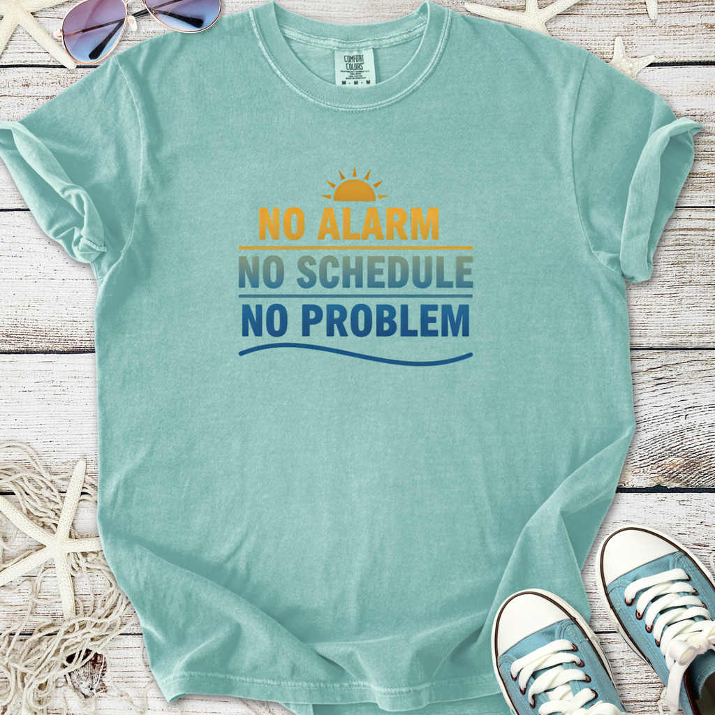 Light blue graphic t-shirt with 'No Alarm, No Schedule, No Problem' print, made from soft cotton.