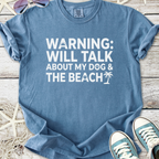 Blue cotton t-shirt with 'Warning: Will Talk About My Dog & The Beach' graphic, perfect for dog lovers.