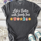 Life's Better With Sandy Toes T-Shirt