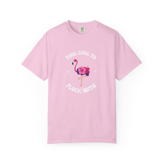 Too Cool to Flock With T-shirt