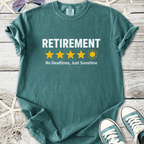 Teal retirement t-shirt with stars and sun graphic, saying 'No Deadlines, Just Sunshine'.