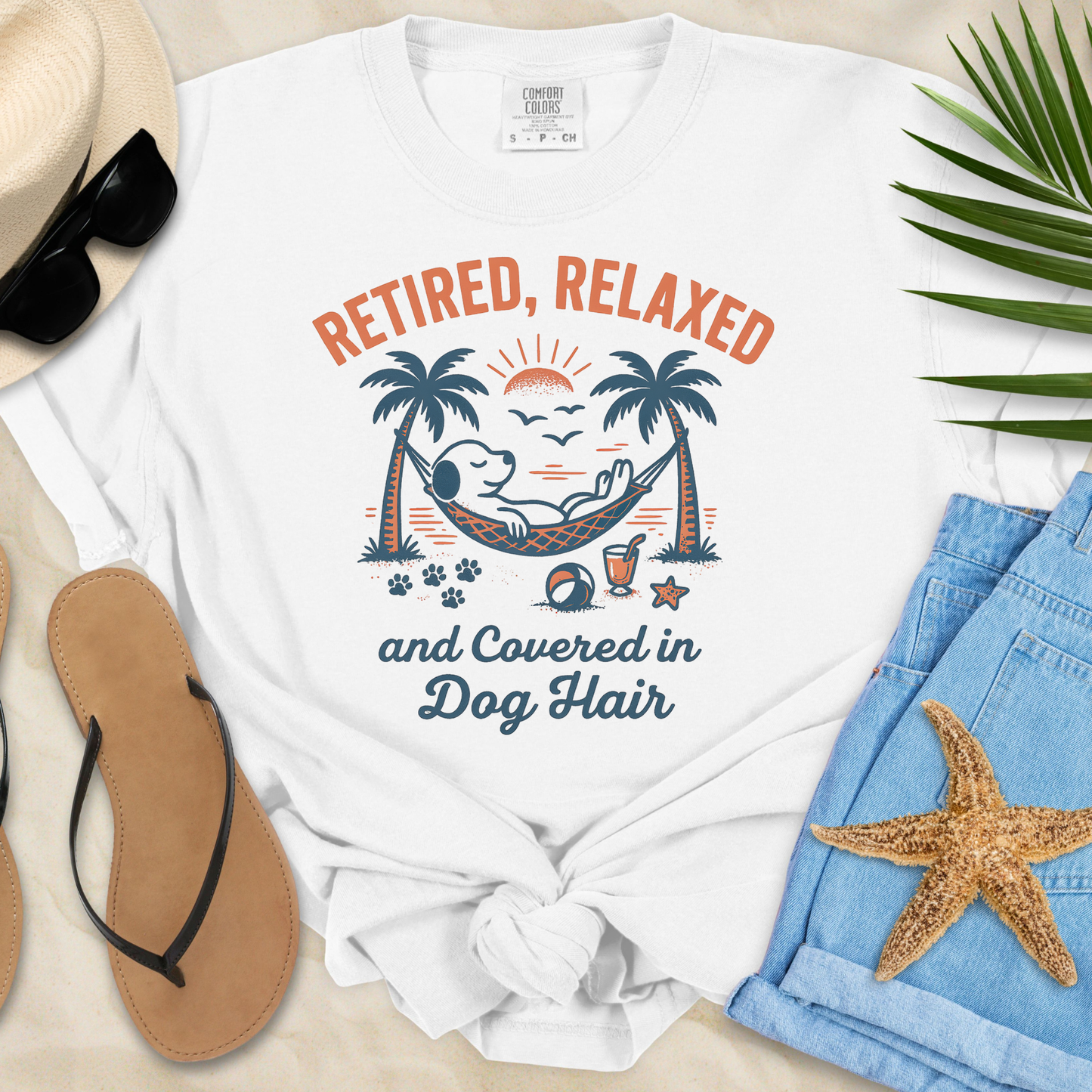 Retired, Relaxed & Covered In Dog Hair  T-Shirt