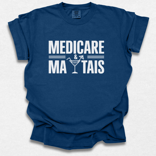 Medicare & Mai Tais T-shirt