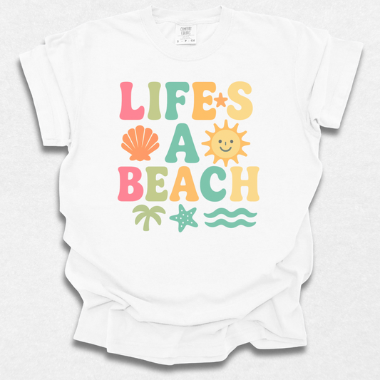 Life's A Beach T-shirt