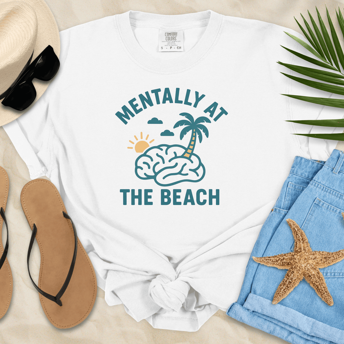 Mentally At The Beach T-Shirt