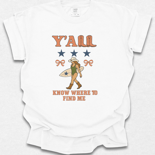 Where To Find Me T-shirt
