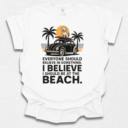 Everyone Should Believe T-shirt