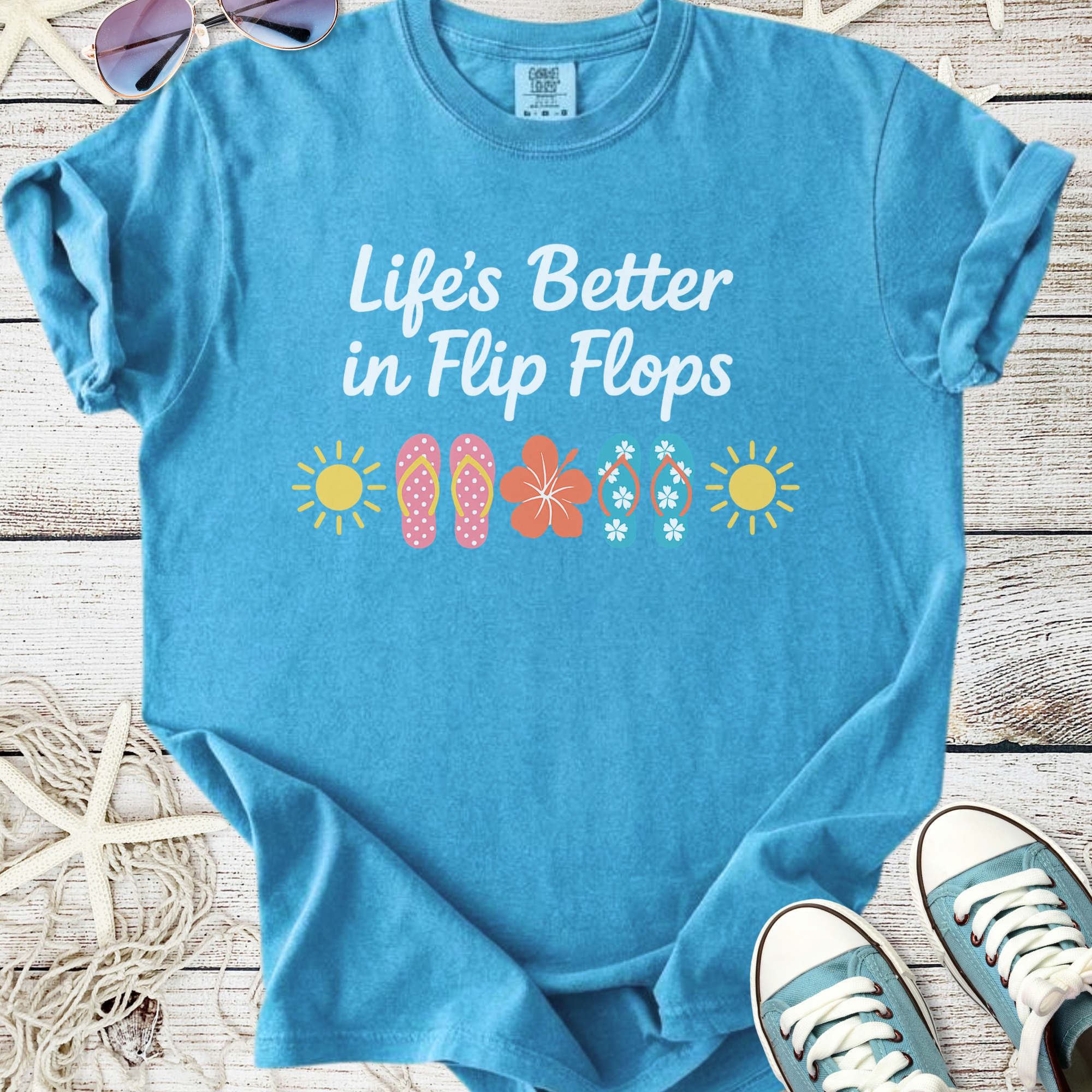 Life's Better In Flip Flops T-shirt