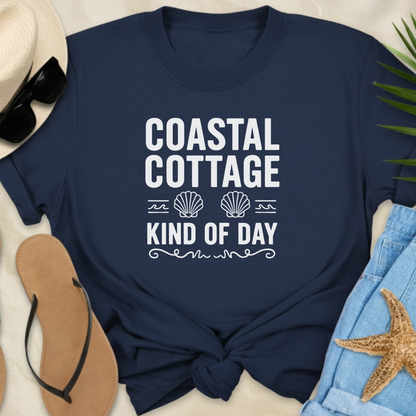 Coastal Cottage Kind Of Day T-Shirt