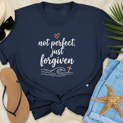 Not Perfect Just Forgiven  T-Shirt