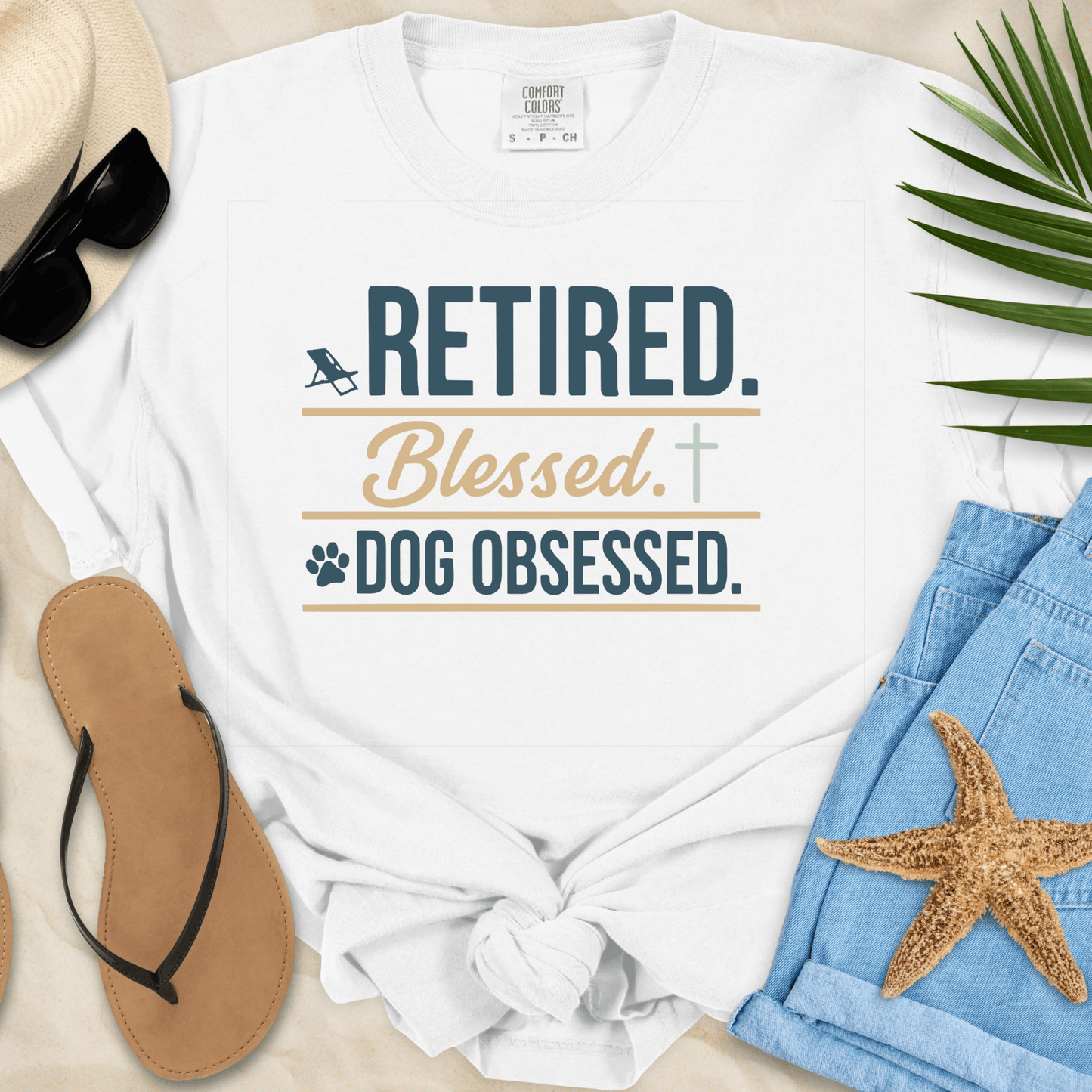 Retired, Blessed, Dog Obsessed  T-Shirt