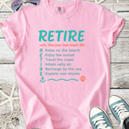 Pink cotton t-shirt with 'RETIRE' graphic and beach life tips for a relaxed lifestyle.