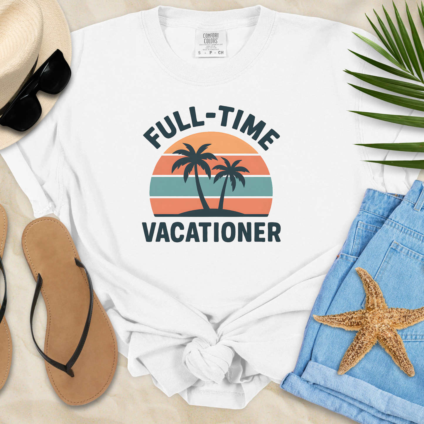 Full-Time Vacationer T-Shirt