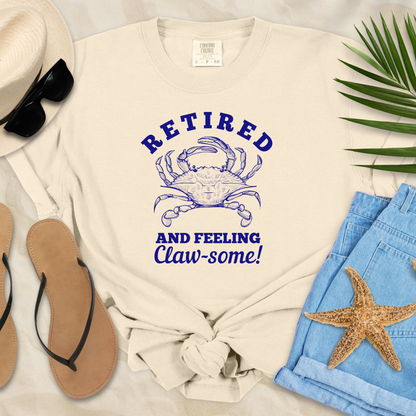 Retired & Feeling Claw-some  T-Shirt