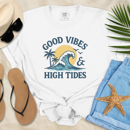 Good Vibes & High Tides  T-Shirt