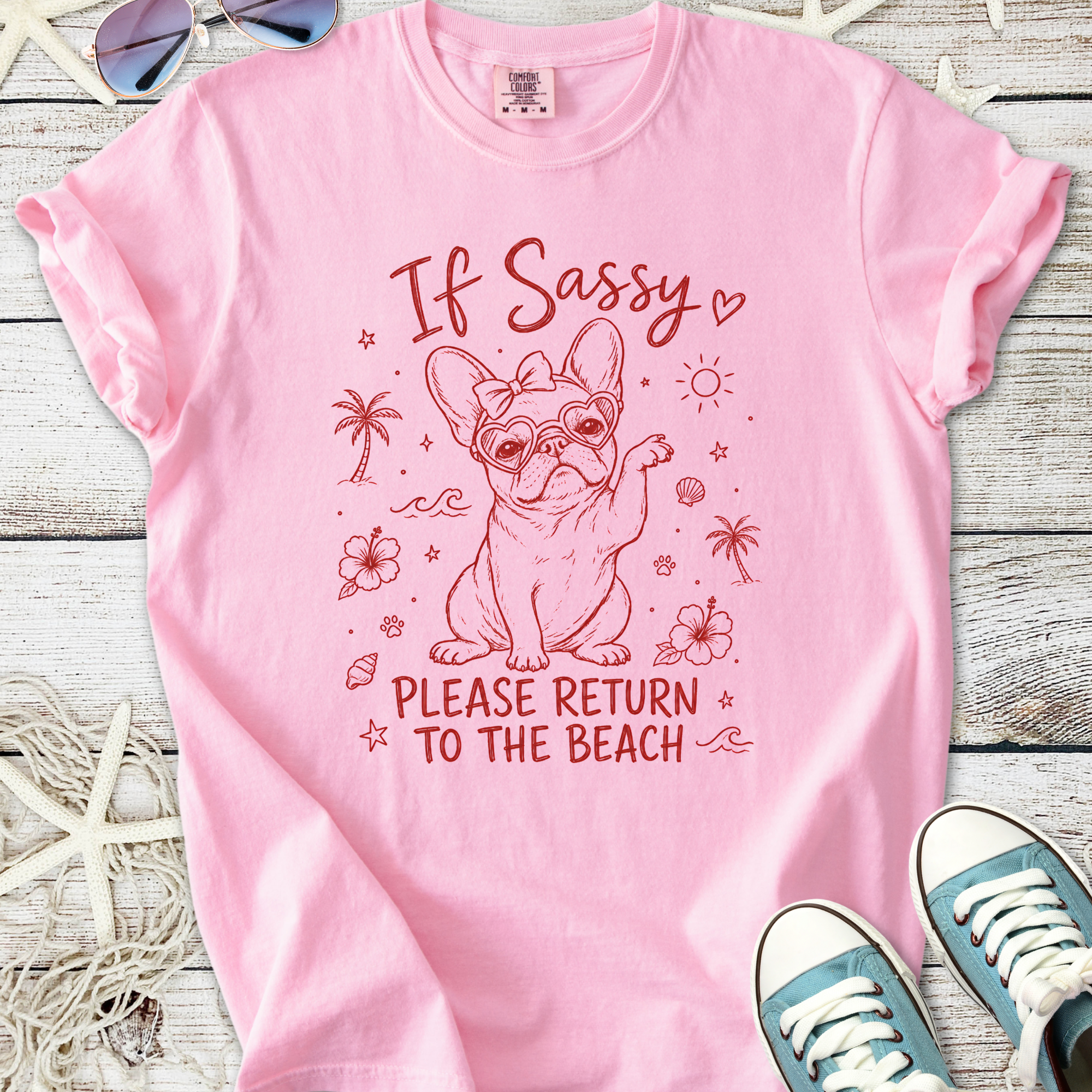 If Sassy, Please Return To The Beach T-Shirt