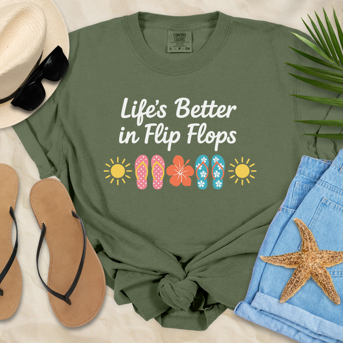 Life's Better In Flip Flops  T-Shirt