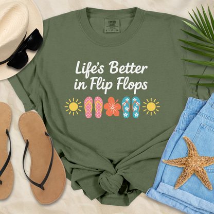 Life's Better In Flip Flops  T-Shirt