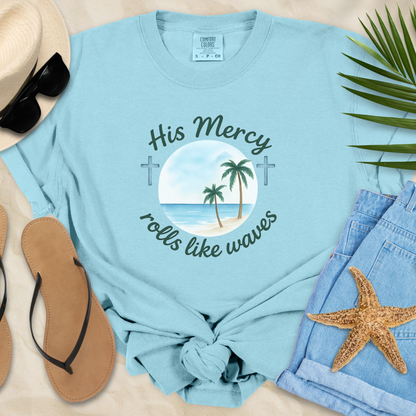 His Mercy Rolls In Waves T-Shirt