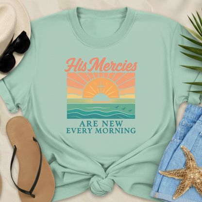 His Mercies Are New Every Morning  T-Shirt