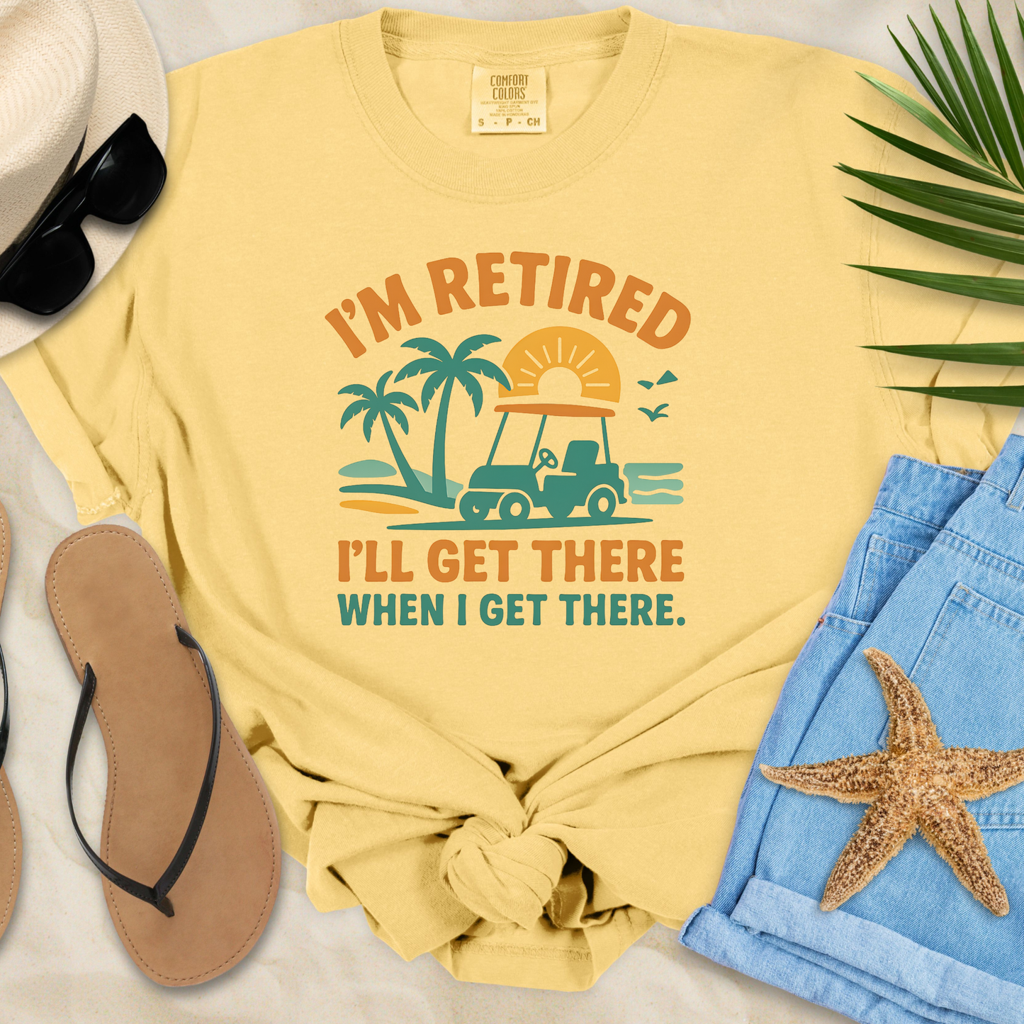 I'll Get There When I Get There T-Shirt