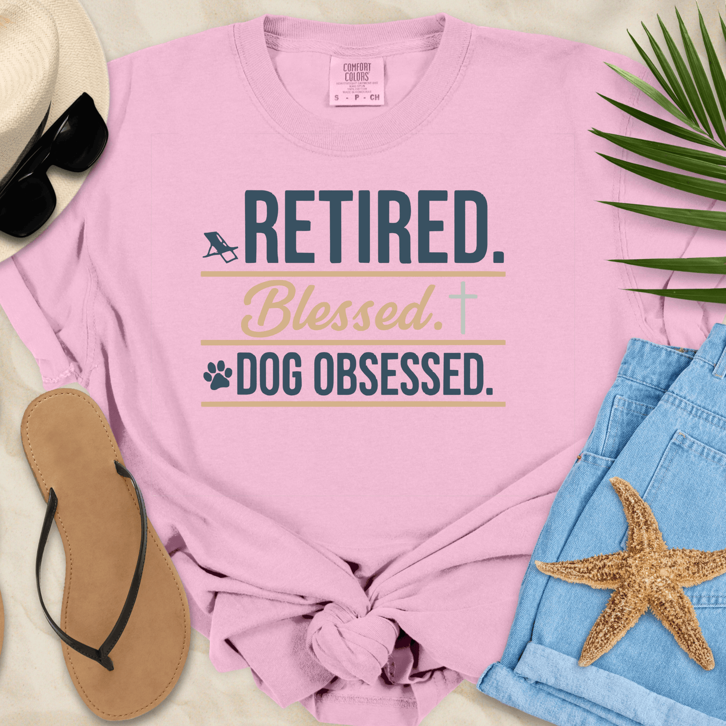 Retired, Blessed, Dog Obsessed  T-Shirt