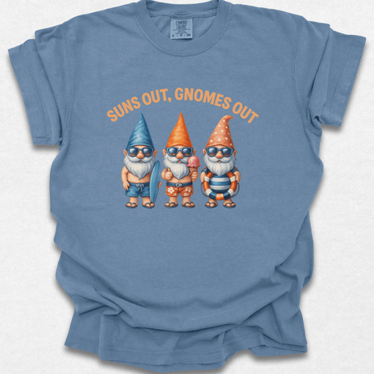 Suns Out Gnomes Out T-shirt