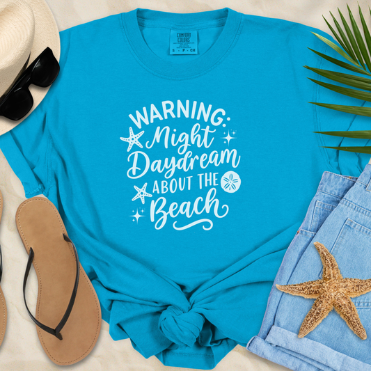Might Daydream About The Beach T-Shirt