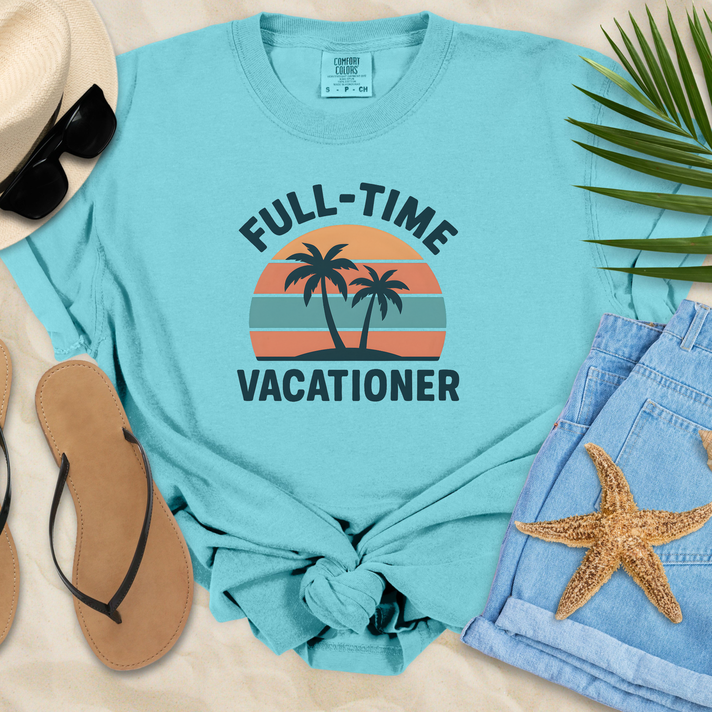 Full-Time Vacationer T-Shirt