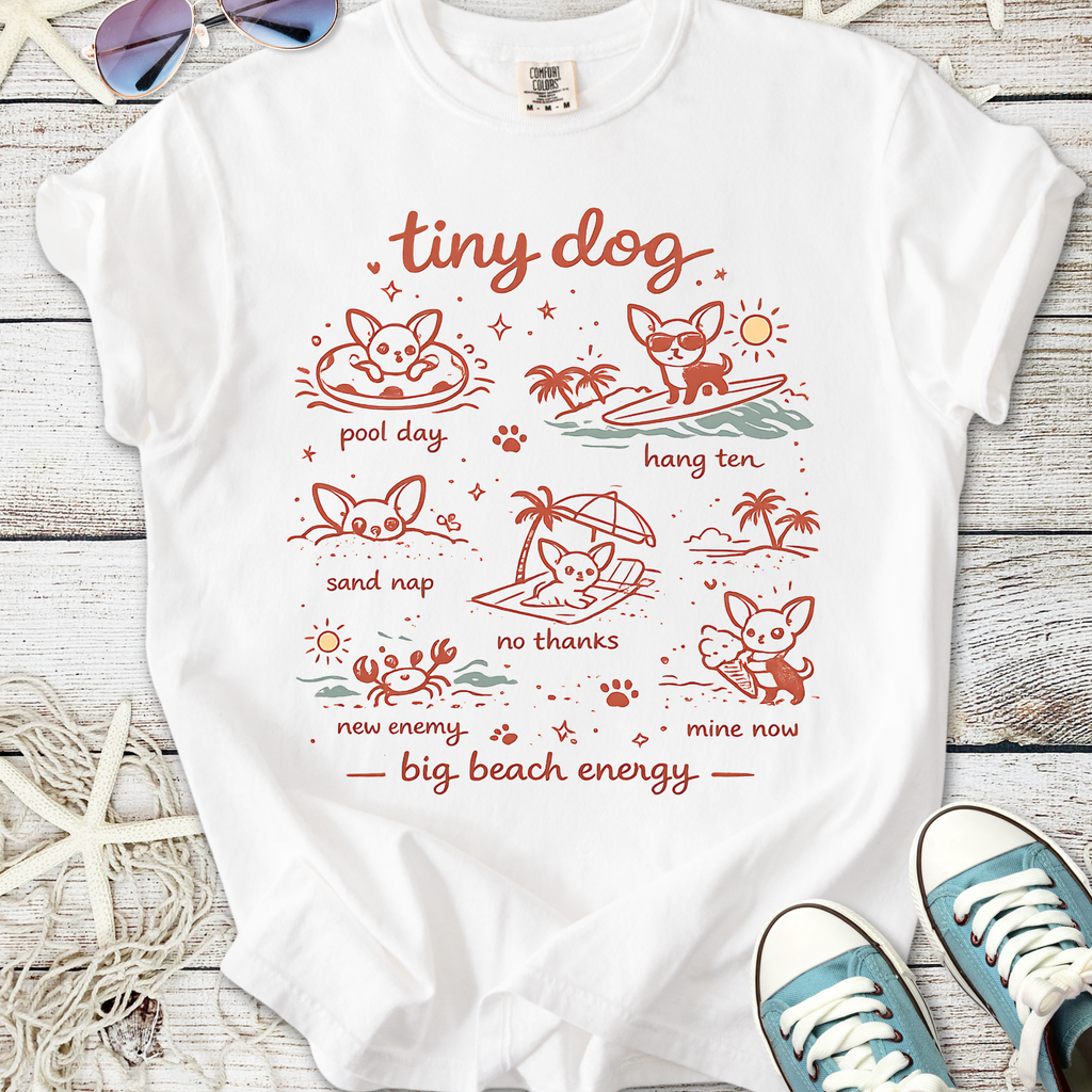 Tiny Dog Big Beach Energy T-Shirt