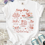 Tiny Dog Big Beach Energy T-Shirt
