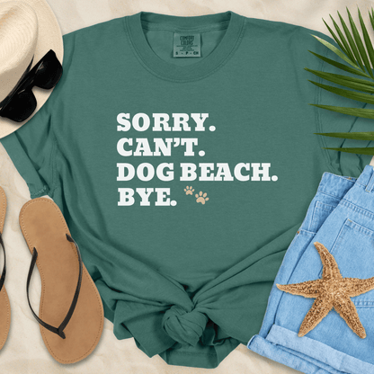 Sorry Can't Dog Beach Bye T-Shirt  T-Shirt