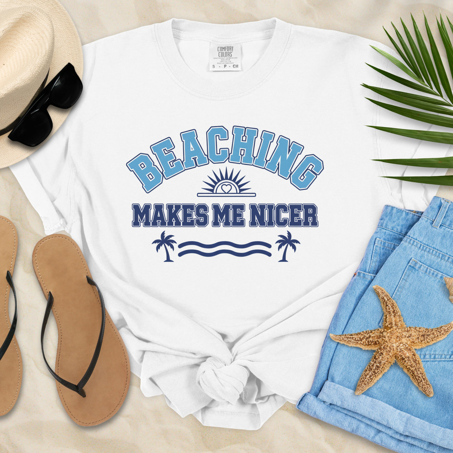 Beaching Makes Me Nicer  T-Shirt
