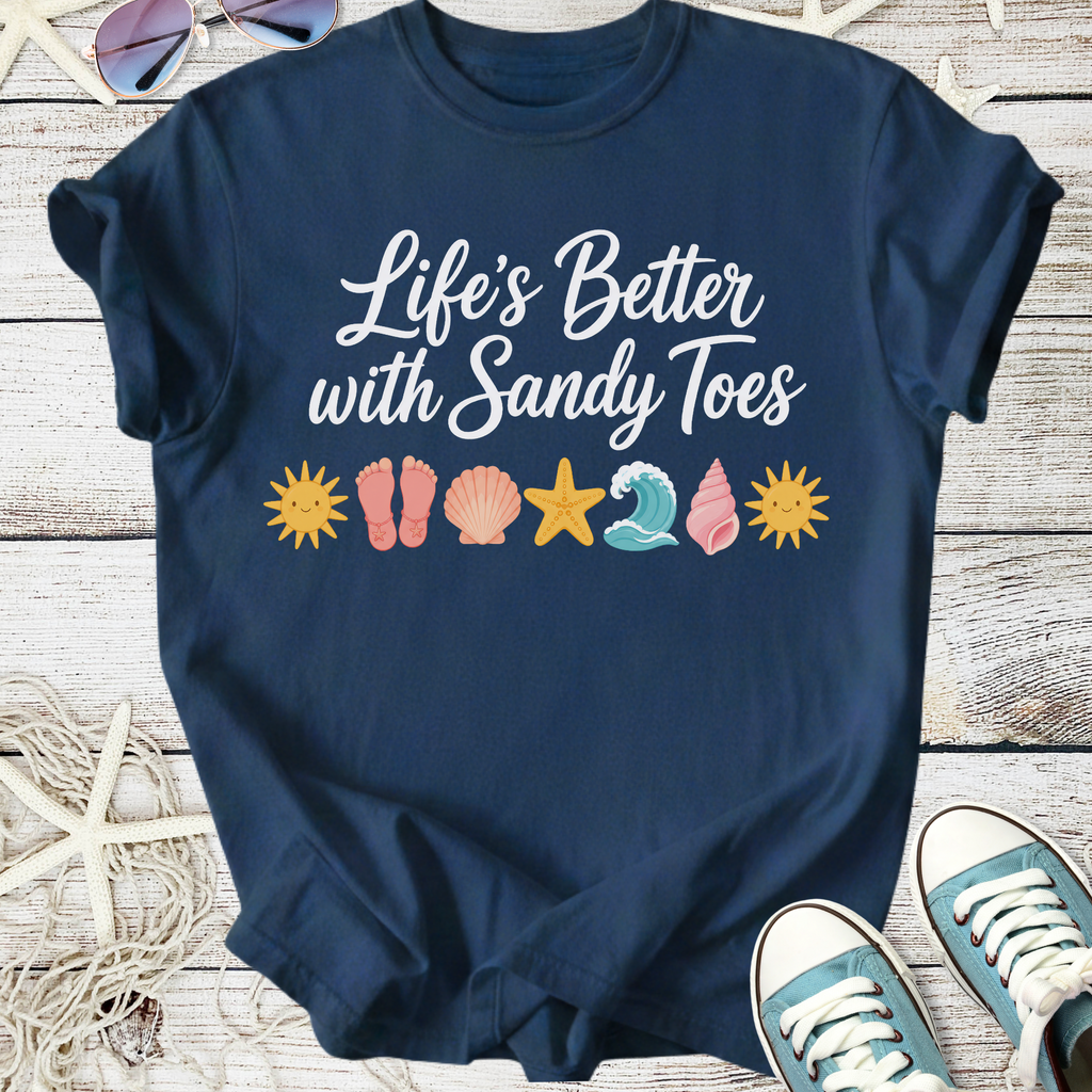 Life's Better With Sandy Toes T-Shirt