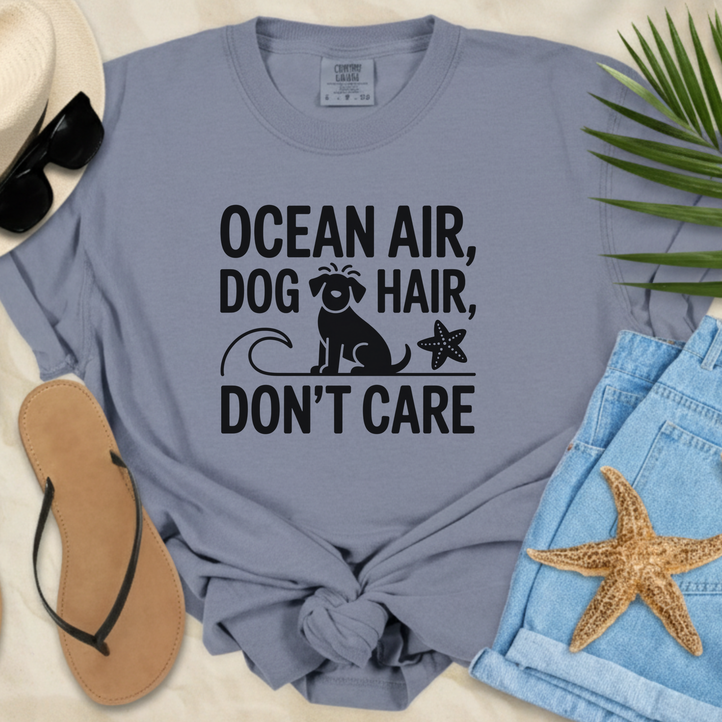 Ocean Air, Dog Hair, Don't Care T-Shirt